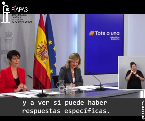 FIAPAS SALUDA LA INCORPORACIÓN DE SUBTÍTULOS EN LAS RUEDAS DE PRENSA POSTERIORES AL CONSEJO DE MINISTROS