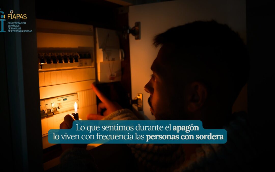 LO QUE SENTIMOS DURANTE EL APAGÓN LO VIVEN CON FRECUENCIA LAS PERSONAS CON SORDERA
