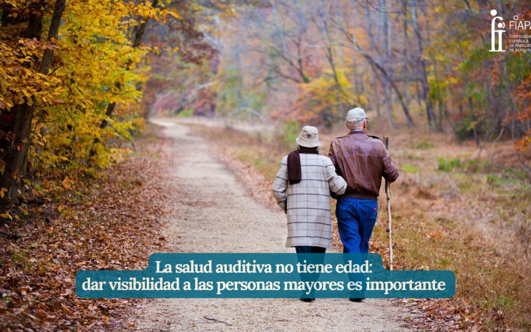 LA SALUD AUDITIVA NO TIENE EDAD: DAR VISIBILIDAD A LAS PERSONAS MAYORES ES IMPORTANTE