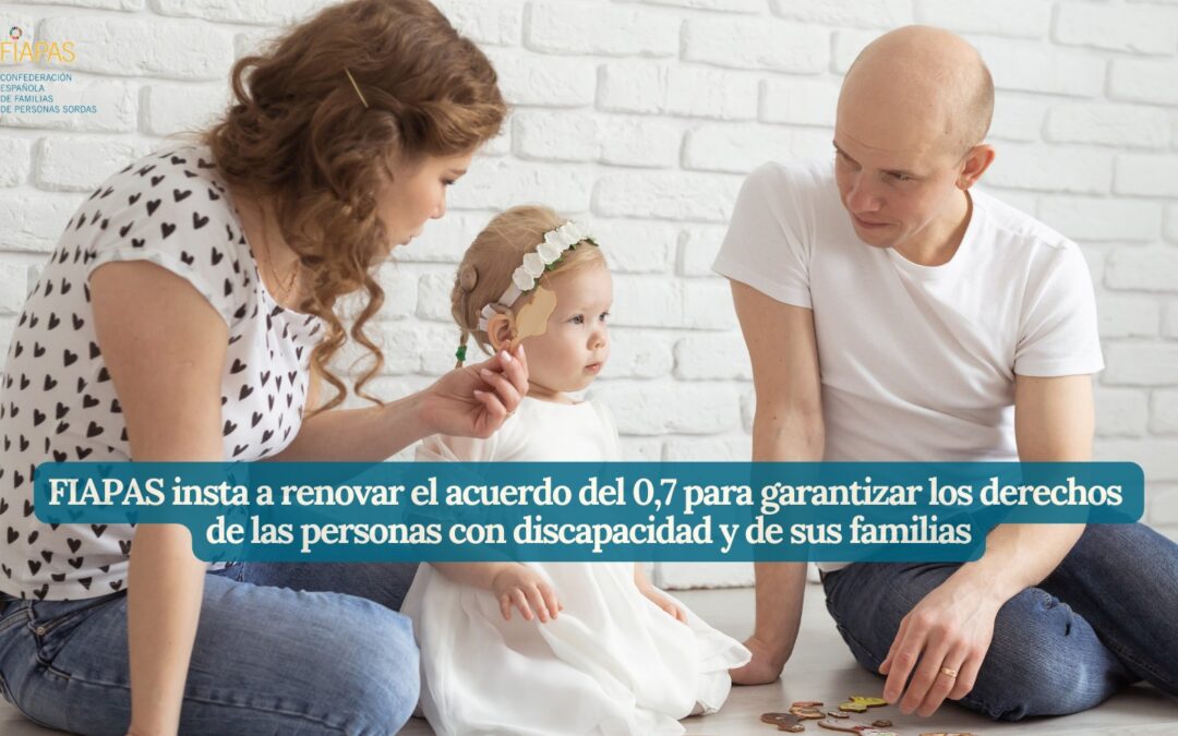 FIAPAS INSTA A RENOVAR EL ACUERDO DEL 0,7 PARA GARANTIZAR LOS DERECHOS DE LAS PERSONAS CON DISCAPACIDAD Y DE SUS FAMILIAS