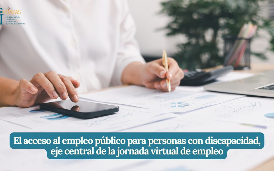 EL ACCESO AL EMPLEO PÚBLICO PARA PERSONAS CON DISCAPACIDAD, EJE CENTRAL DE LA JORNADA VIRTUAL DE EMPLEO