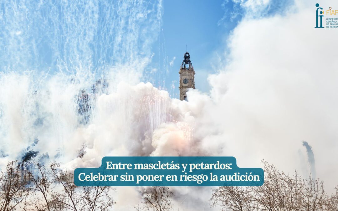 ENTRE MASCLETÁS Y PETARDOS: CELEBRAR SIN PONER EN RIESGO LA AUDICIÓN
