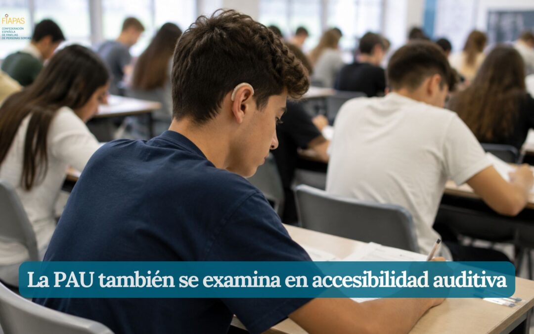 LA PAU TAMBIÉN SE EXAMINA EN ACCESIBILIDAD AUDITIVA