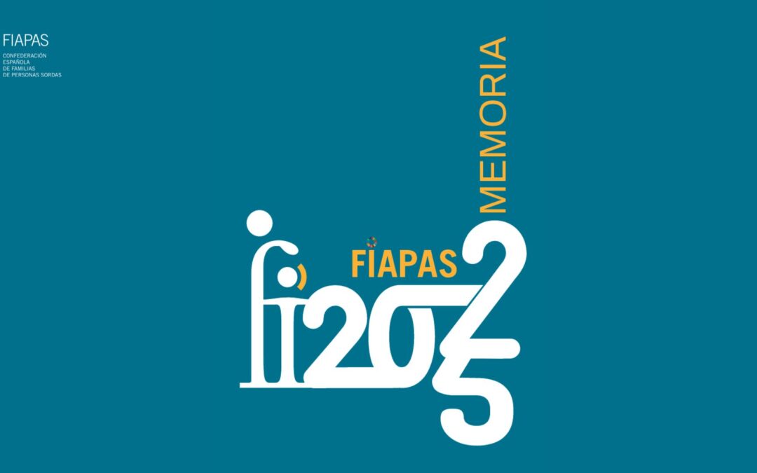 MEMORIA 2025 DE FIAPAS: MÁS DERECHOS. MÁS ACCESIBILIDAD. MÁS INCLUSIÓN