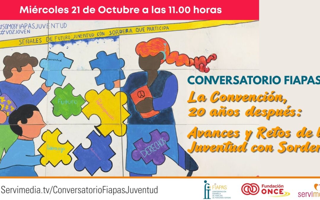 JUVENTUD CON SORDERA: AVANCES Y RETOS 20 AÑOS DESPUÉS DE LA CONVENCIÓN 